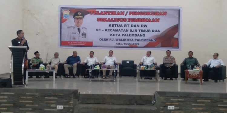Pelantikan Dan Pembinaan Ketua RT Dan RW Se-Kecamatan Ilir Timur II Kota Palembang