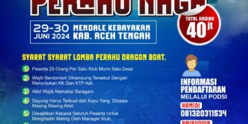 Ikuti Dan Ramaikan Lomba Perahu Naga Tanggal 29 – 30 Di Mendale Aceh Tengah