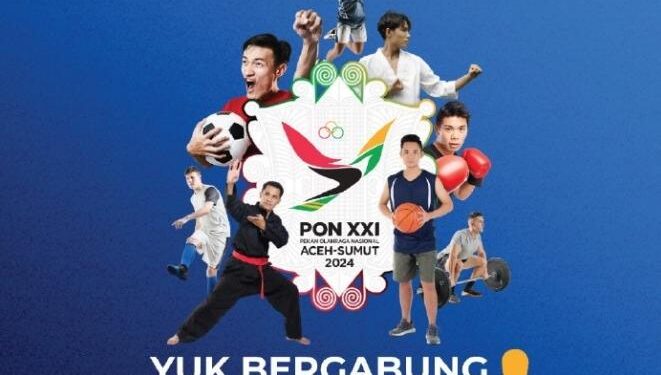 PB PON XXI 2024 Aceh – Sumut Wilayah Aceh Buka Pendaftaran Relawan