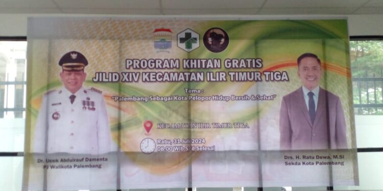 Program Khitan Gratis Jilid XIV Kecamatan Ilir Timur Tiga Palembang 