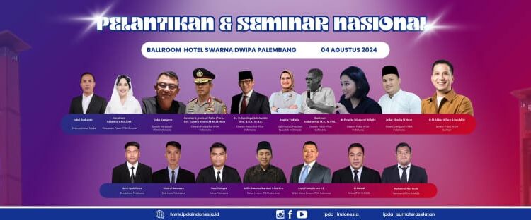 PW IPDA Sumsel Melaksanakan Pelantikan Kepengurusan Dan Seminar Nasional