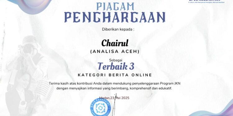 Chairul Jurnalis Langsa Raih Juara 3 Lomba Karya Tulis BPJS Kesehatan se Aceh-Sumut