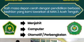Akan Segera Hadir Madrasah Berbasis Keahlian Di MAN 3 Aceh Tengah Pegasing 