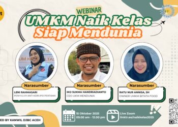 Bea Cukai Aceh Akan Gelar Webinar UMKM Naik Kelas, Siap Mendunia Tembus Pasar Global