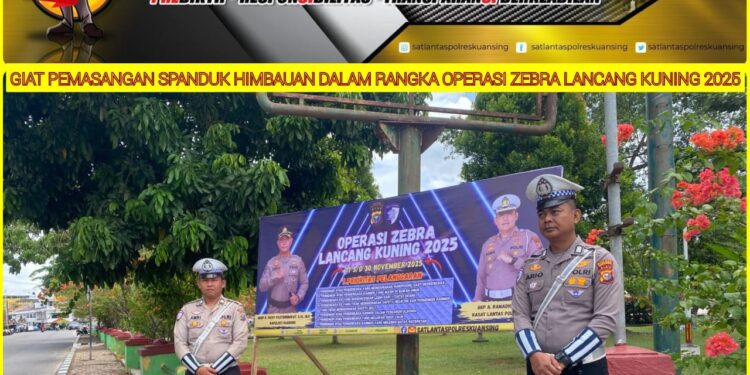 Polres Kuansing Pasang Spanduk Himbauan Operasi Zebra Lancang Kuning 2025