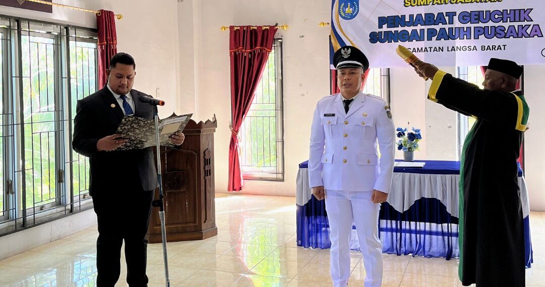 Saifullah Dilantik Pj Geuchik Gampong Sungai Pauh Pusaka